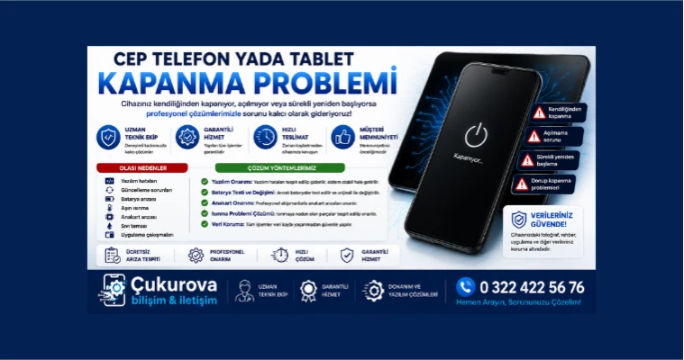 Cep Telefon Yada Tablet Kapanma Problemi