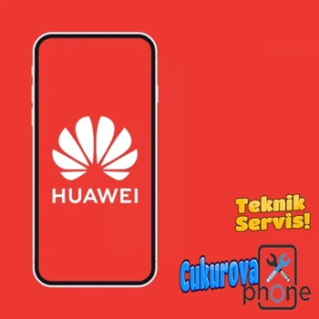Adana Huawei Cep Telefonu Ve Huawei Tablet Servisi